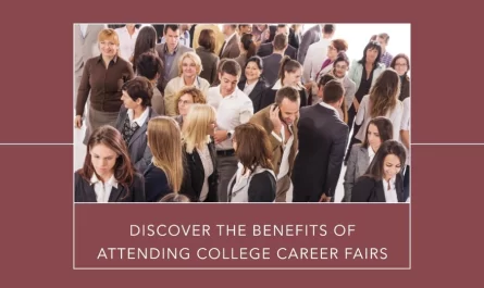 Benefits Of Attending College Career Fairs