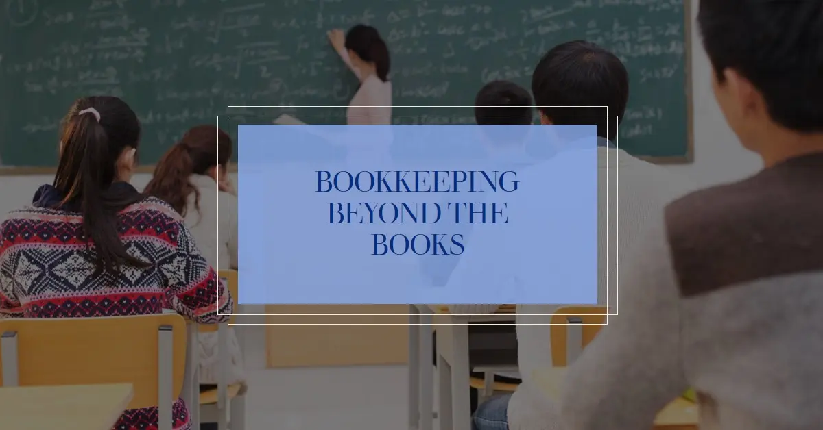 Bookkeeping Beyond the Books