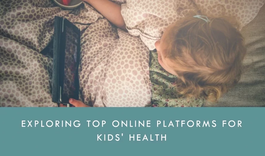 Digital Wellness for Minors: Exploring Top Online Platforms for Kids’s Health