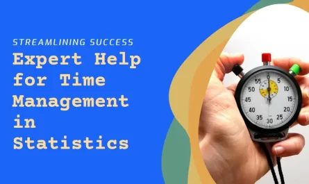 Expert Help for Time Management in Statistics
