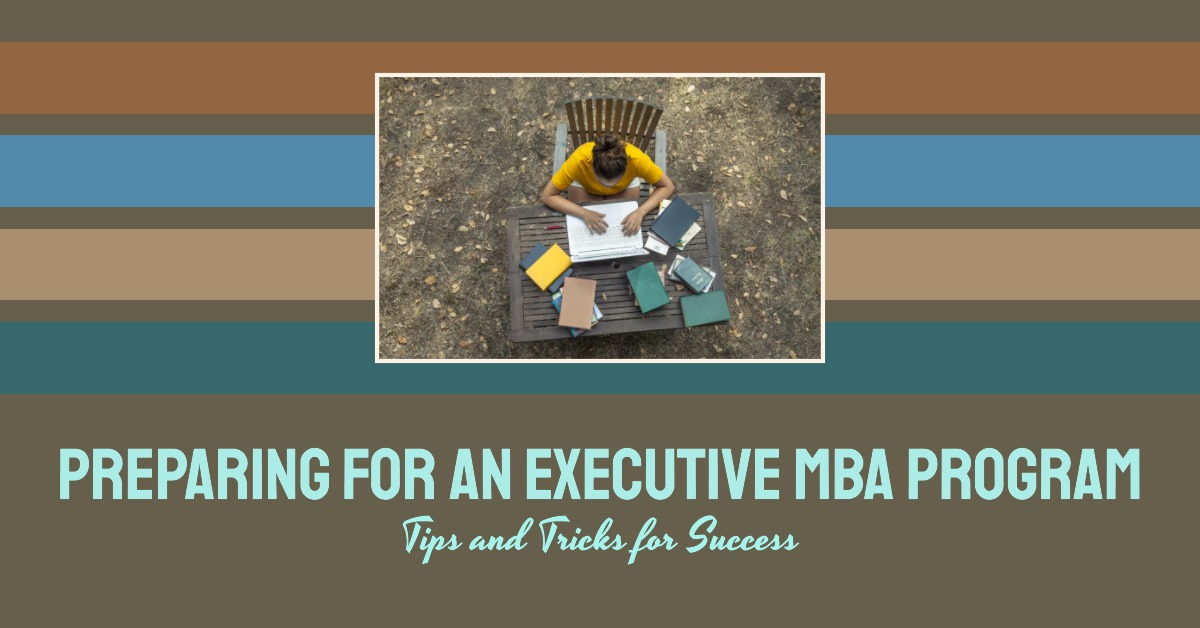 Prepare for an Executive MBA Program