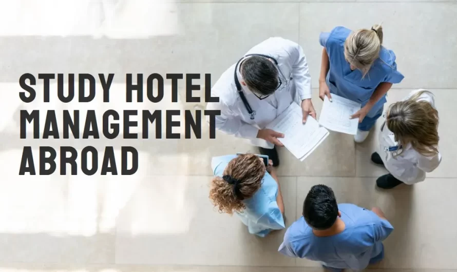 Benefits of Studying Hotel Management Courses Abroad