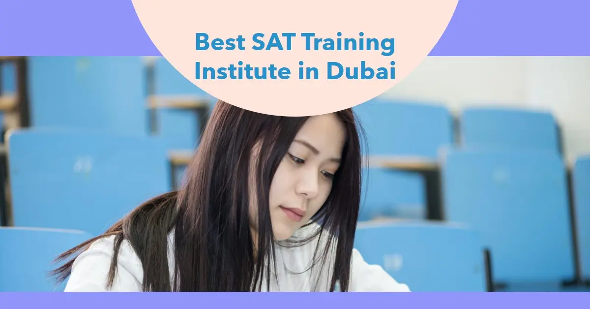 Best Sat Training Institute In Dubai