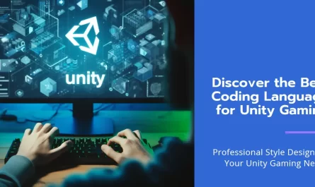 Discover the Best Coding Language for Unity Gaming