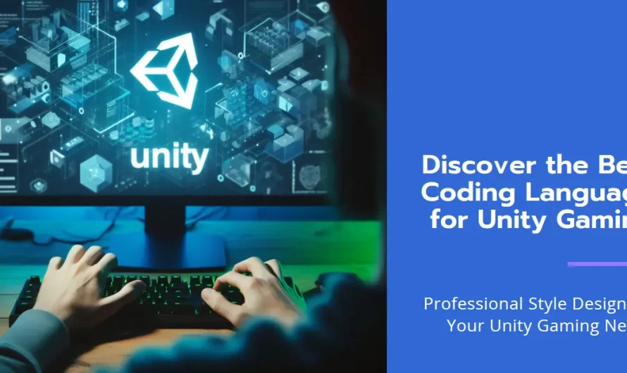 Which Coding Language is Most Compatible with Unity Gaming?