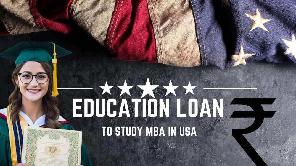 Education Loan to Study MBA in the USA