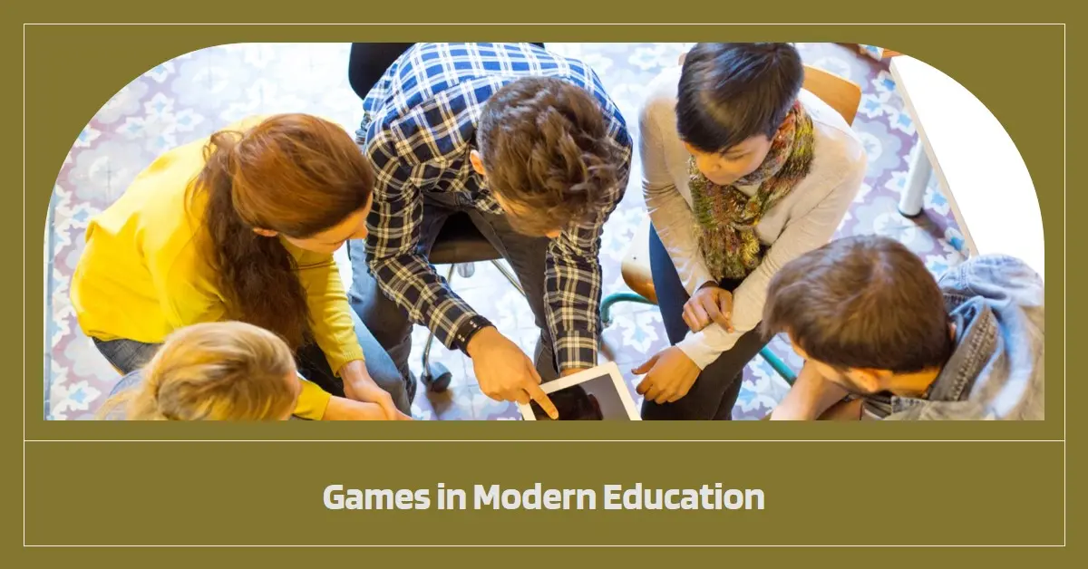 Games in Modern Education