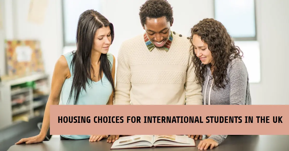 Housing Choices for International Students in the UK