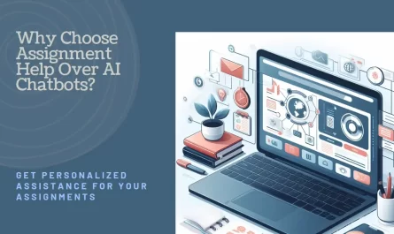 How And Why Does Assignment Help Better Than Using AI Chatbot