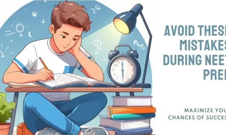 Mistakes to Avoid During NEET Preparation