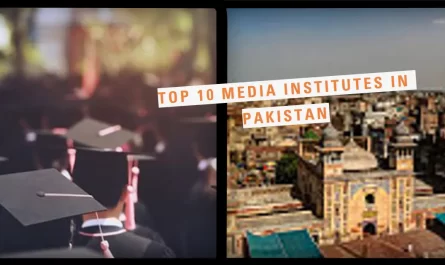 Top 10 Media Institutes in Pakistan