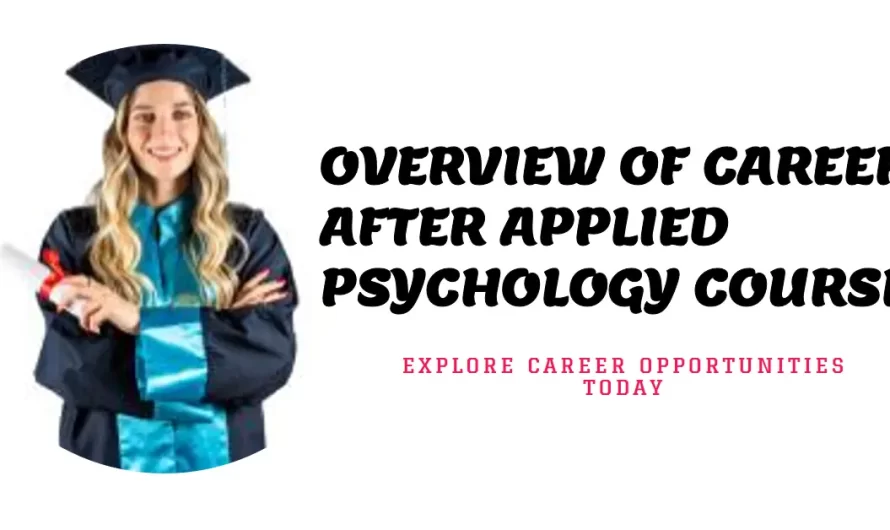 Overview of Career After Applied Psychology Course