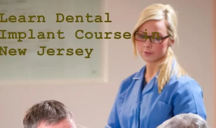 Dental Implant Course at New Jersey
