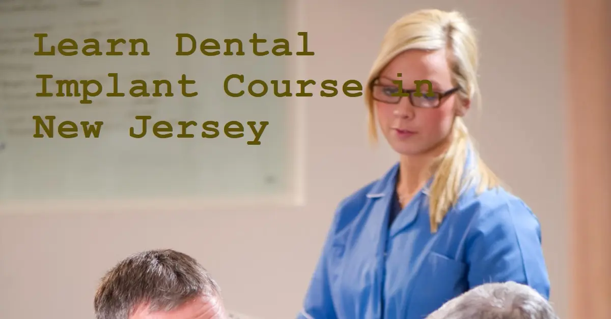 Dental Implant Course at New Jersey