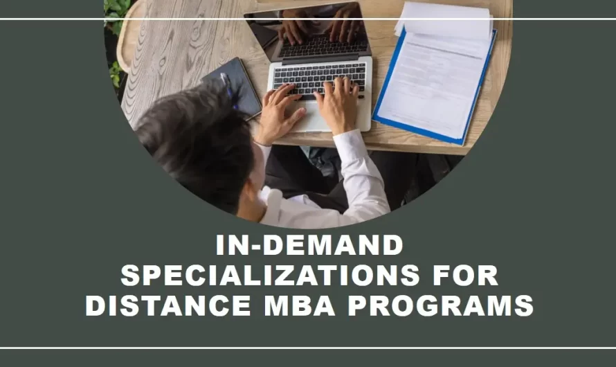 Off-Beat Specializations in Distance MBA Programs Having High Demand