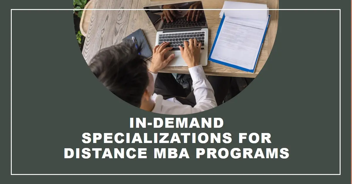 Off-Beat Specializations in Distance MBA Programs