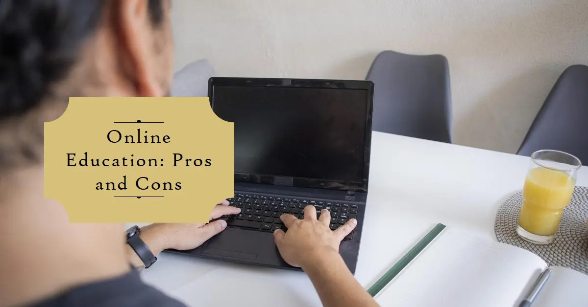 Pros and Cons of Online Education