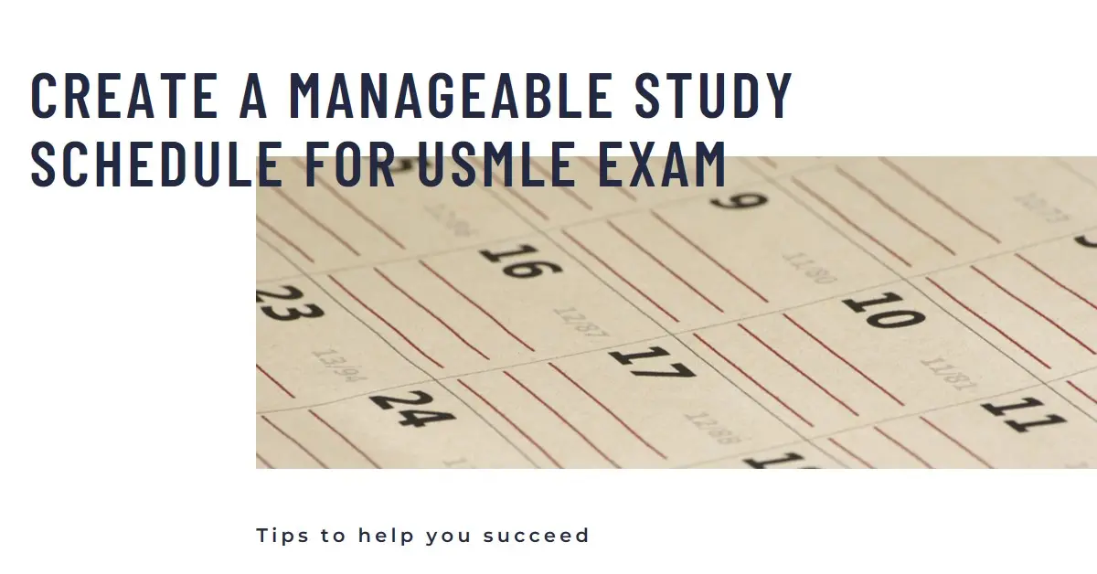 Tips to Create a Manageable Study Schedule for the USMLE Exam