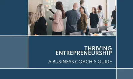 Business Coachs Guide to Thriving Entrepreneurship