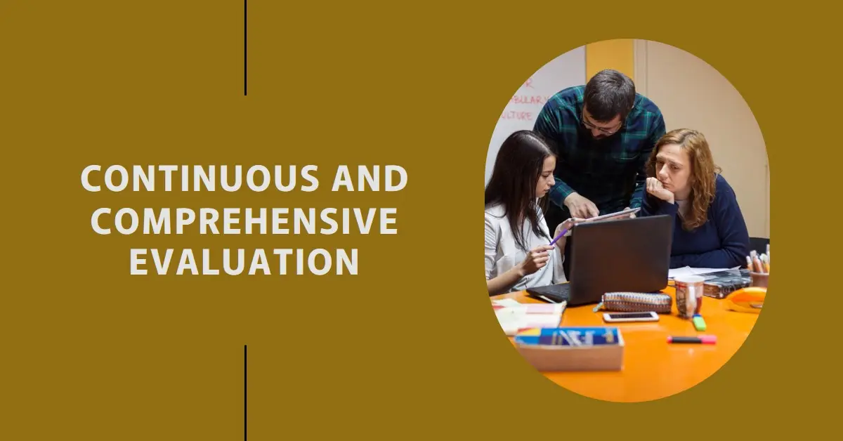 Continuous and Comprehensive Evaluation (CCE) in Education