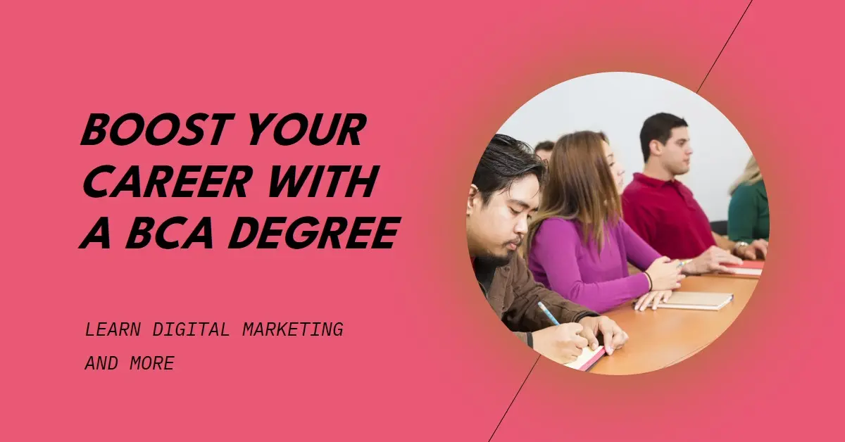 How a BCA Degree Boosts Your Career in Digital Marketing