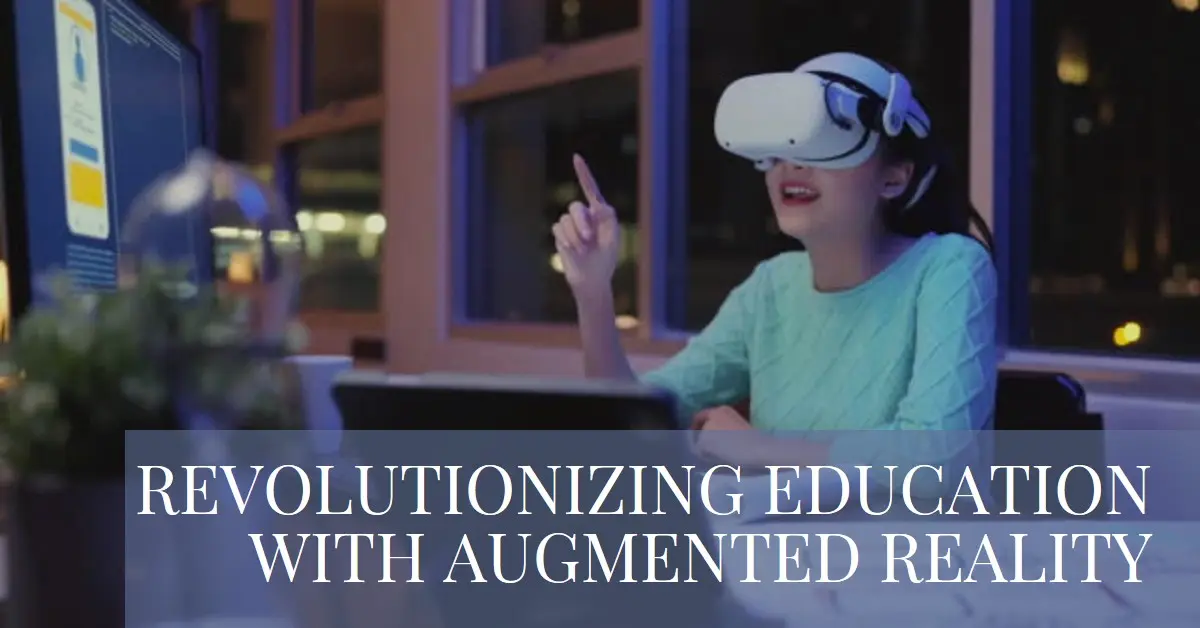 Impact of Augmented Reality in the Education Industry