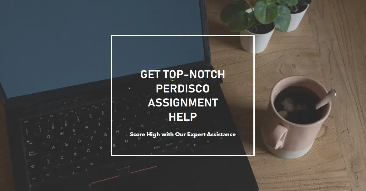 Perdisco Assignment Help