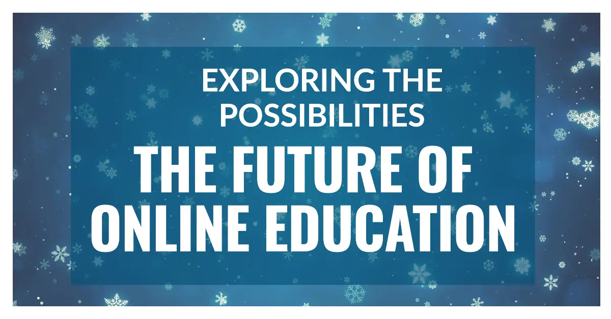 The Future of Online Education