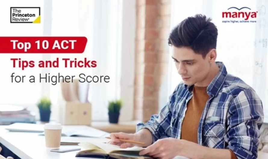 Top 10 ACT Tips and Tricks for a Higher Score