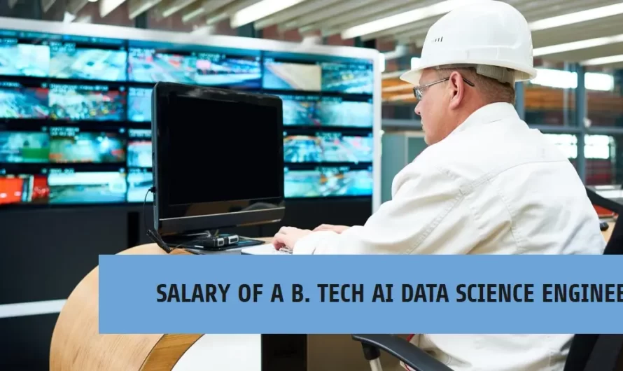 What is the salary of a B. Tech AI data science engineer?