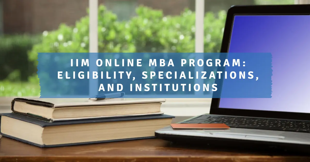 IIM Online MBA Program