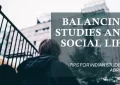 Balancing Studies and Social Life
