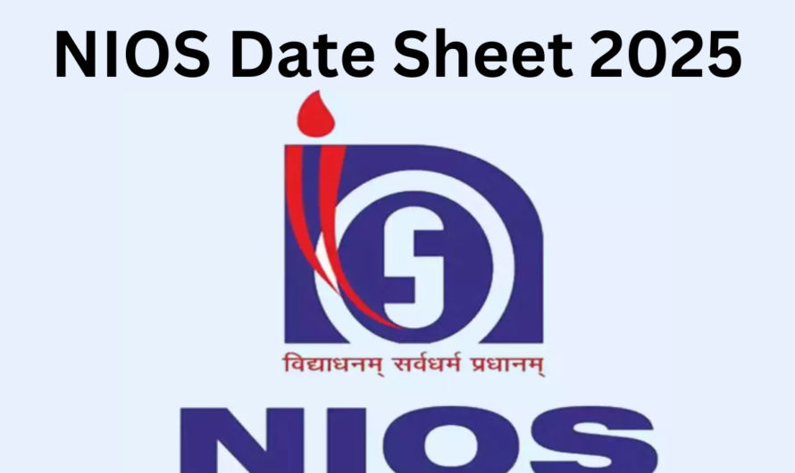 NIOS Exam Date Sheet 2025: Class 10th & 12th Exam Schedule