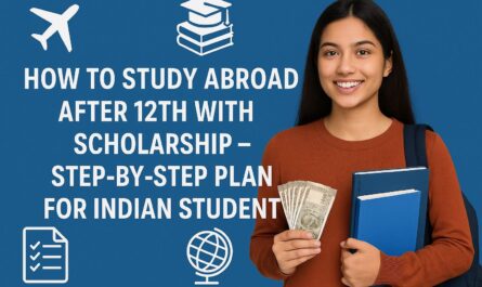 Study Abroad After 12th with Scholarship