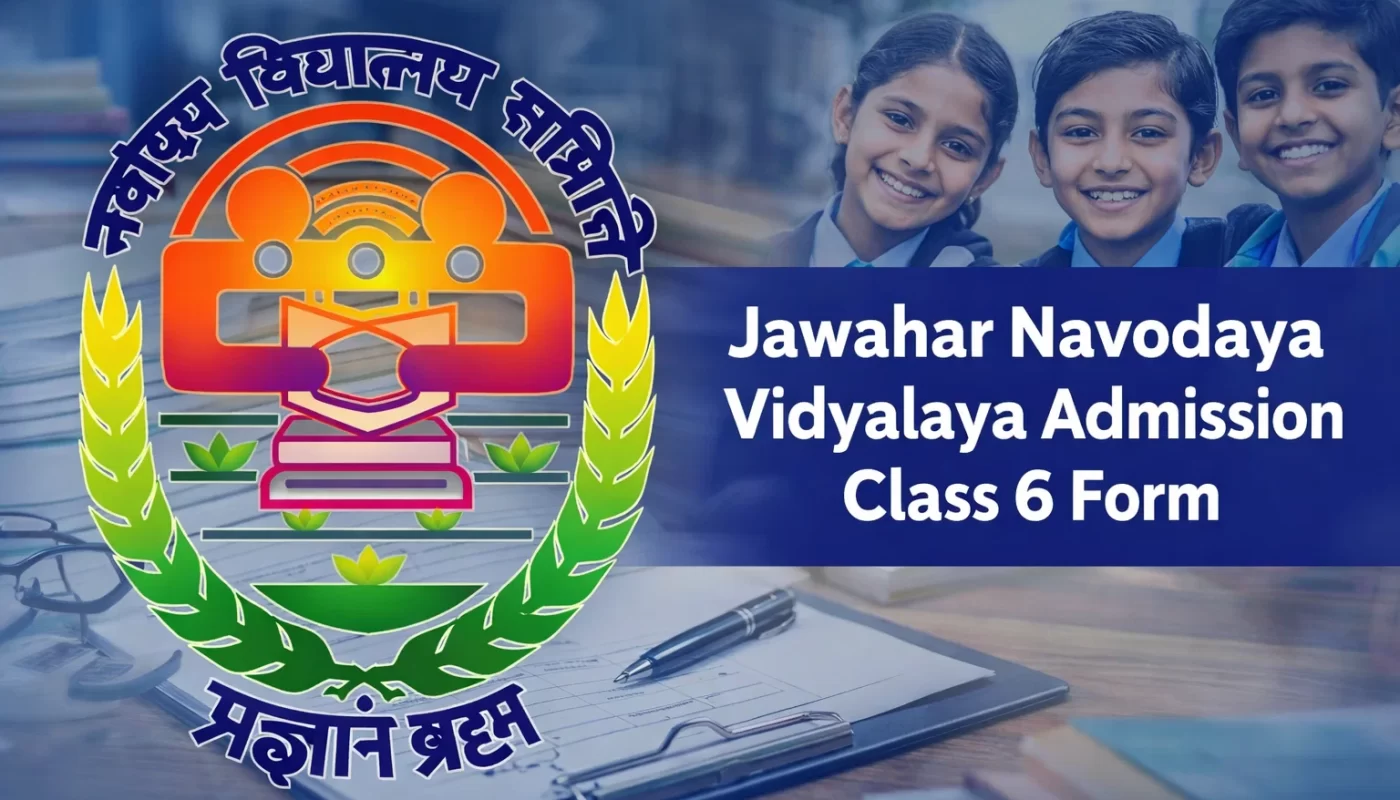 Jawahar Navodaya Vidyalaya Admission Class 6 Form